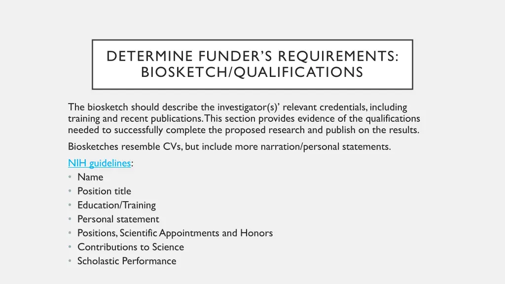 determine funder s requirements biosketch
