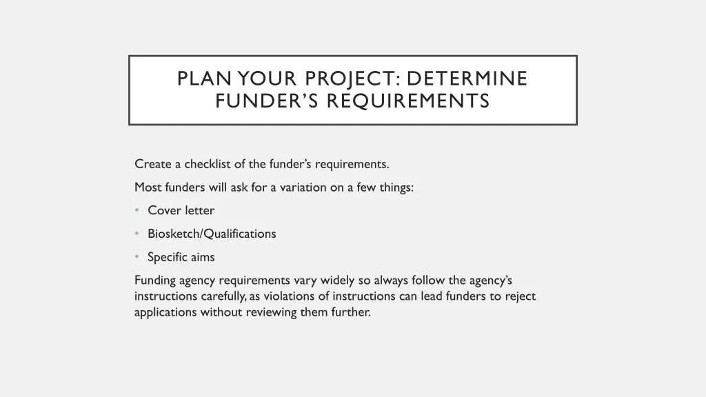 plan your project determine funder s requirements