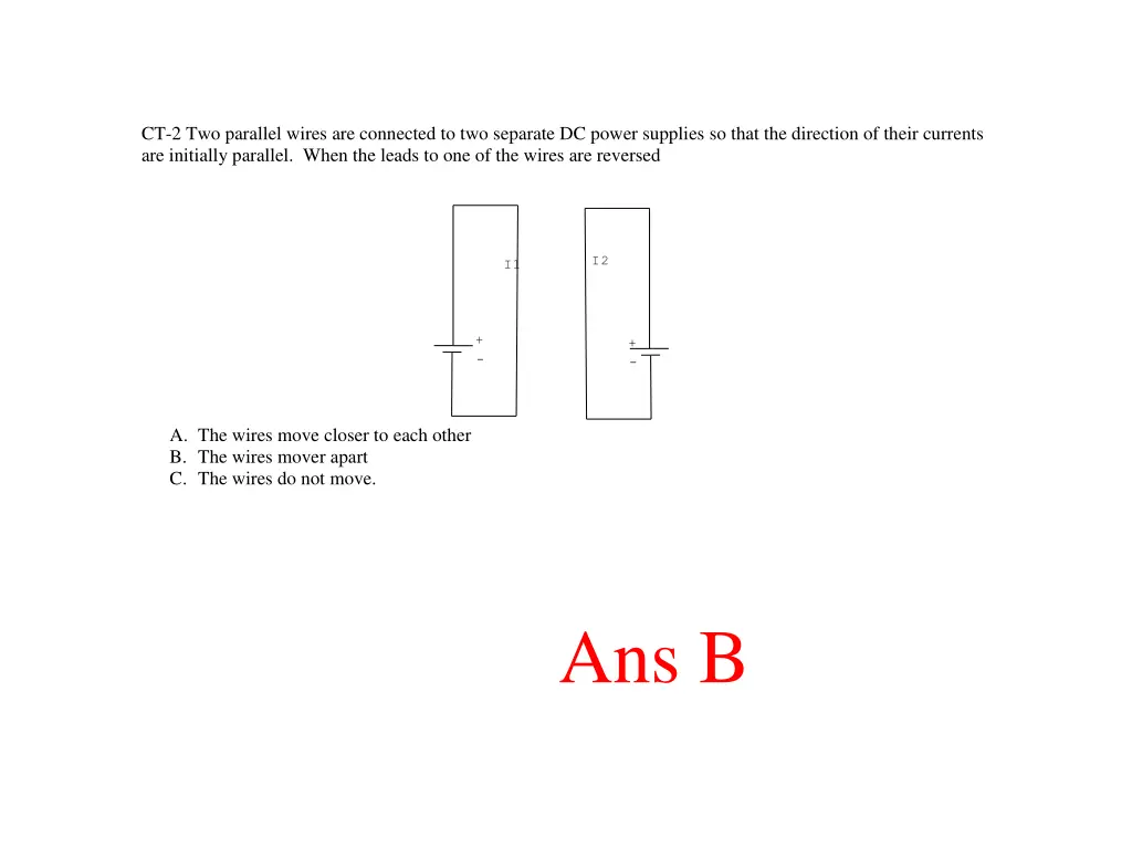 ct 2 two parallel wires are connected