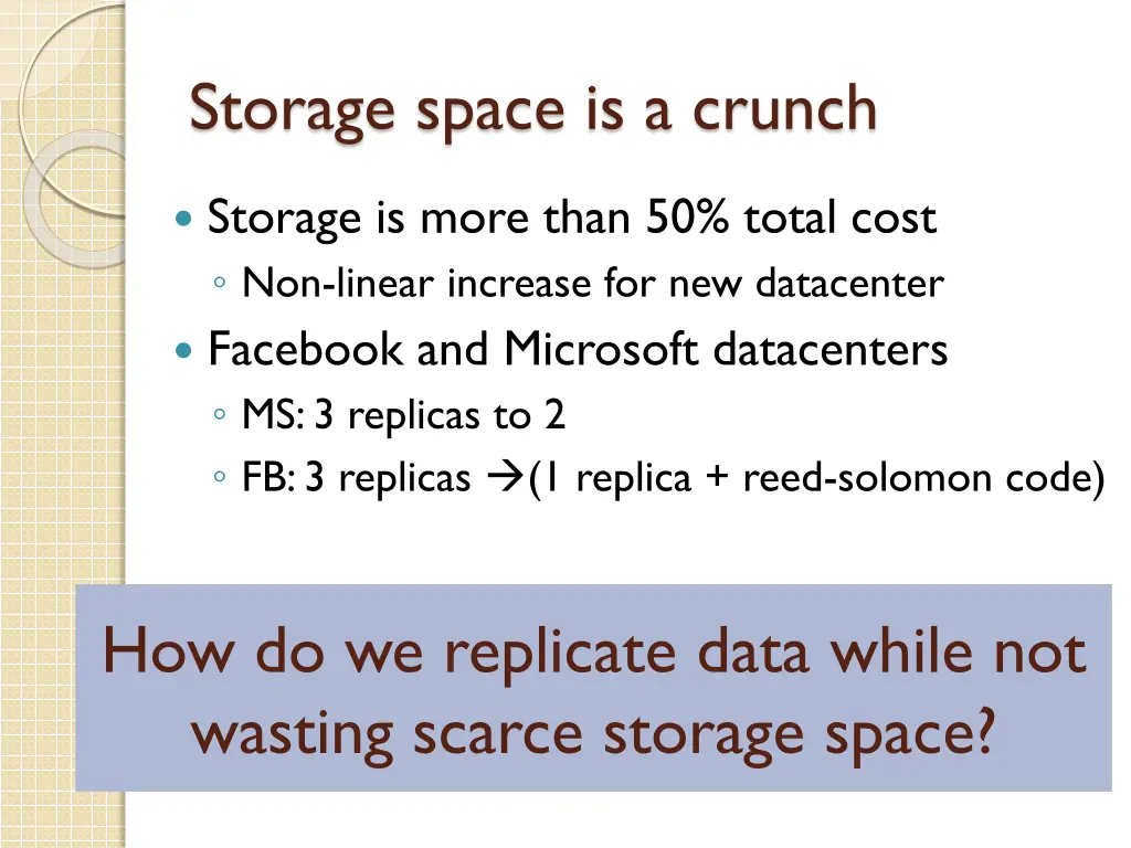 storage space is a crunch