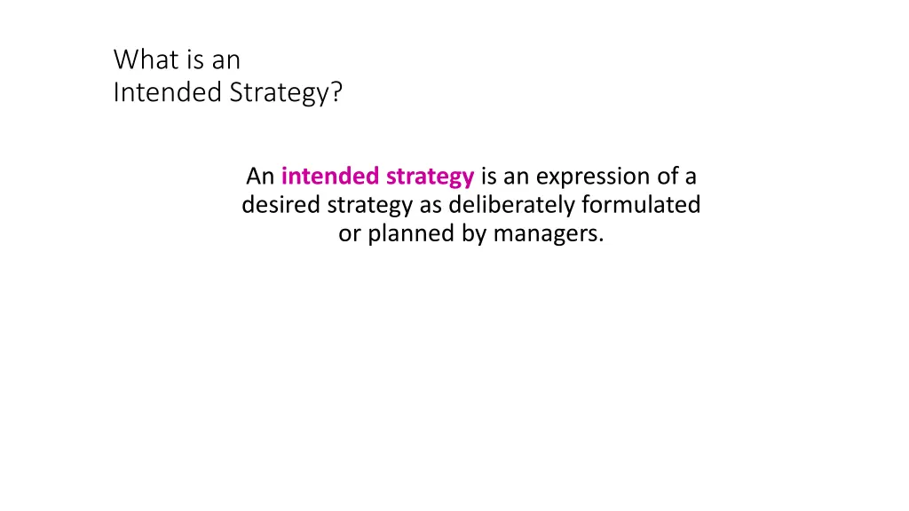 what is an intended strategy