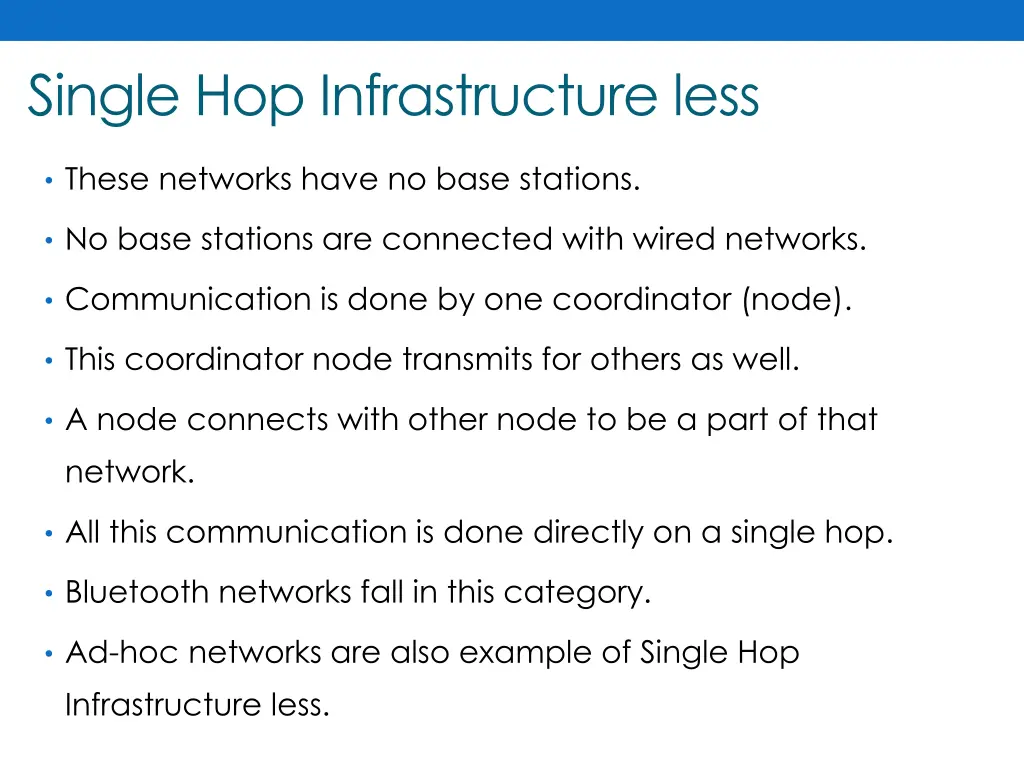 single hop infrastructure less