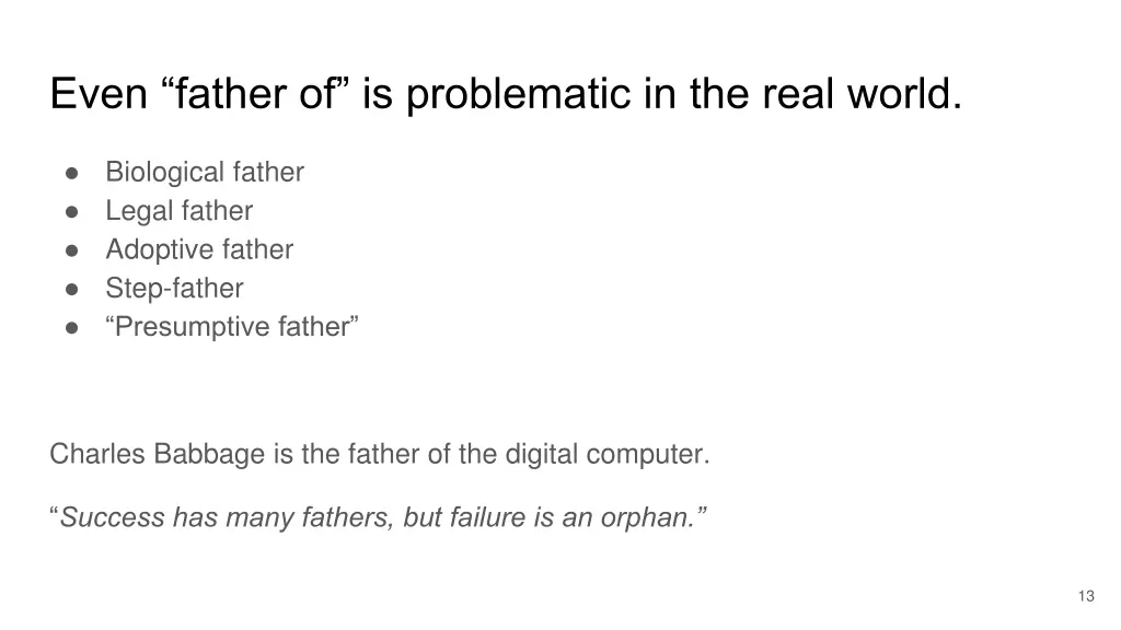 even father of is problematic in the real world