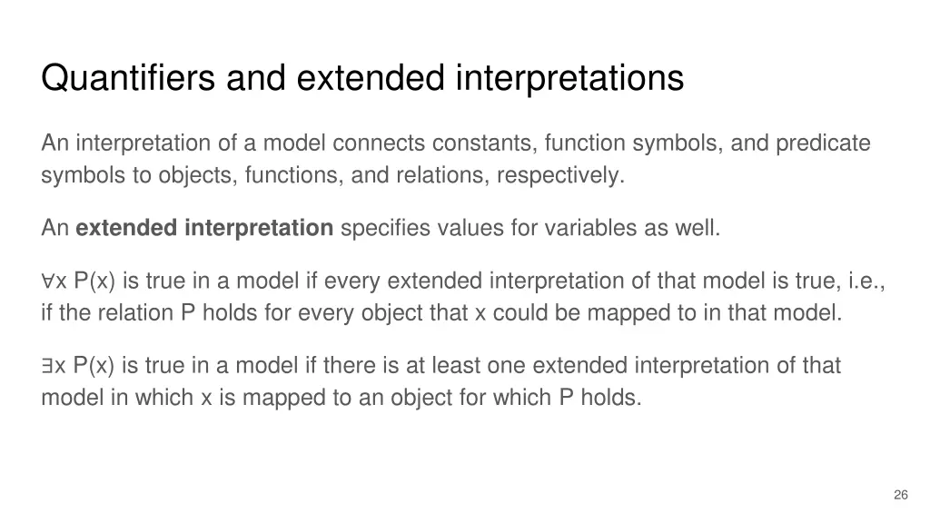 quantifiers and extended interpretations