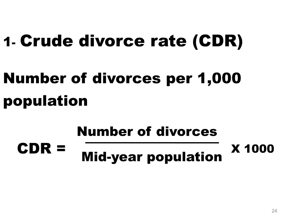 1 crude divorce rate cdr