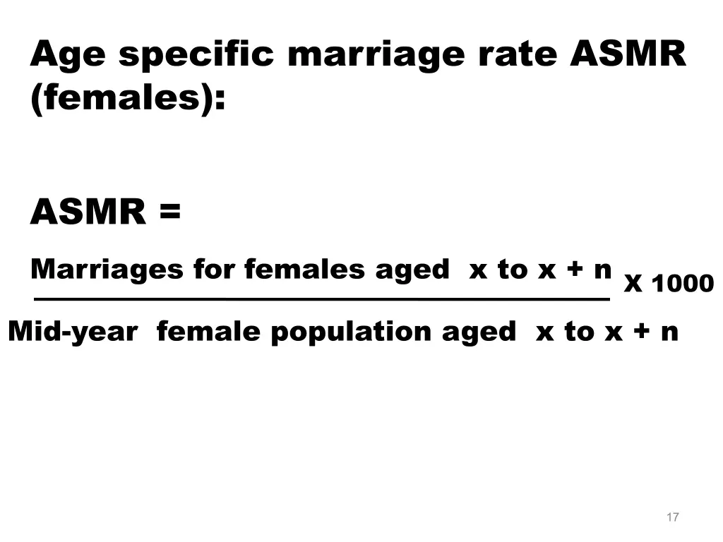 age specific marriage rate asmr females