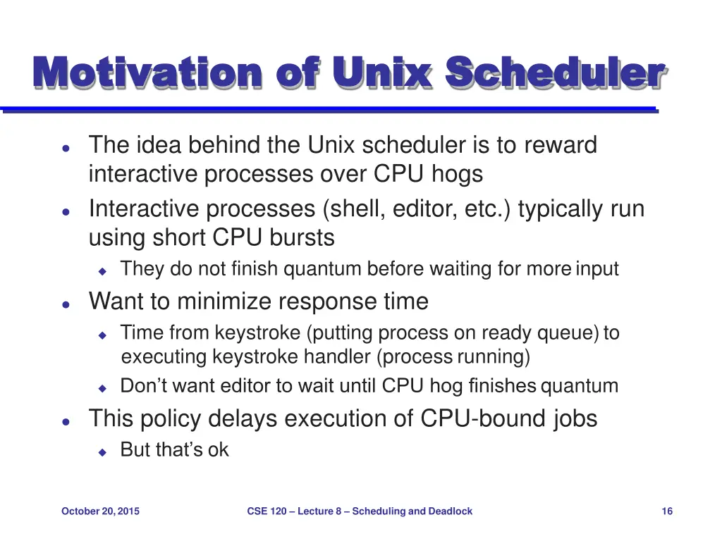 motivation of unix motivation of unix scheduler