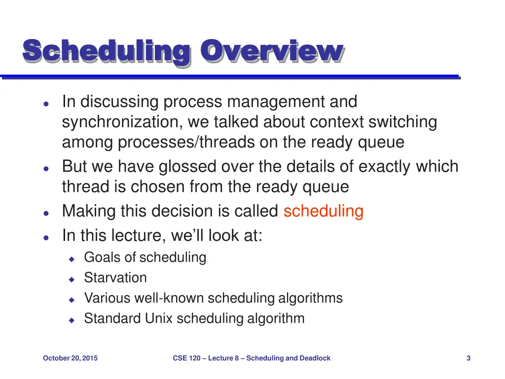scheduling scheduling overview