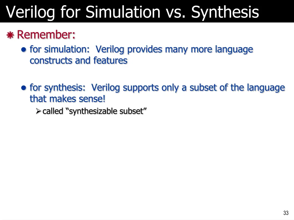 verilog for simulation vs synthesis 1