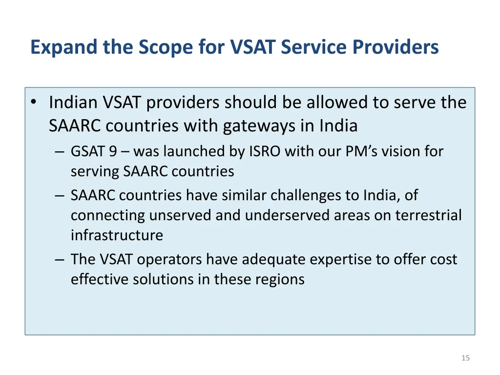 expand the scope for vsat service providers