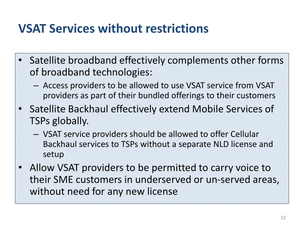 vsat services without restrictions