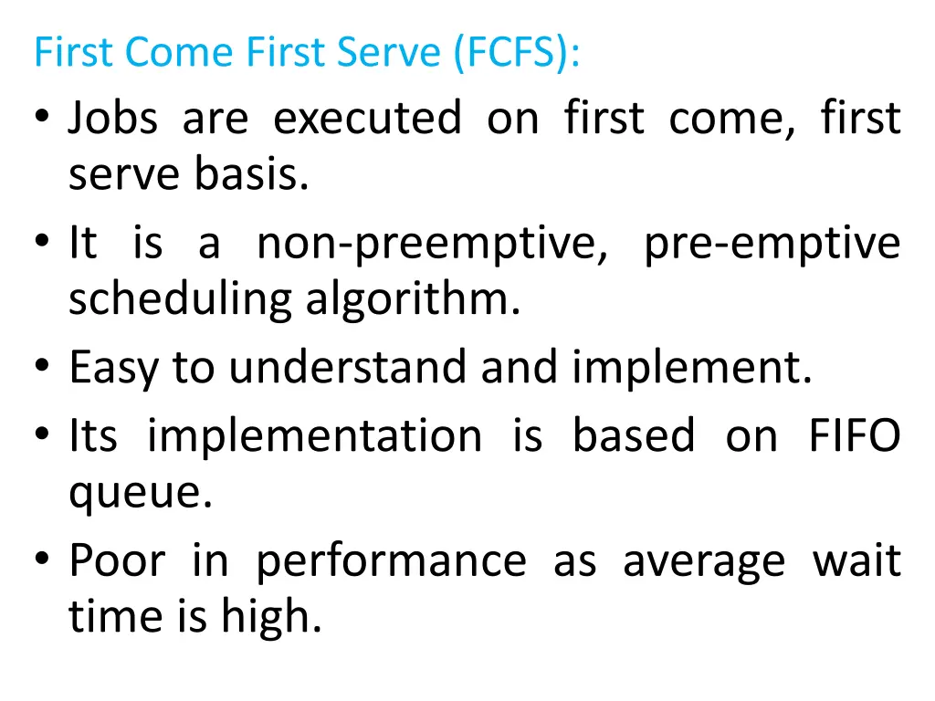 first come first serve fcfs jobs are executed