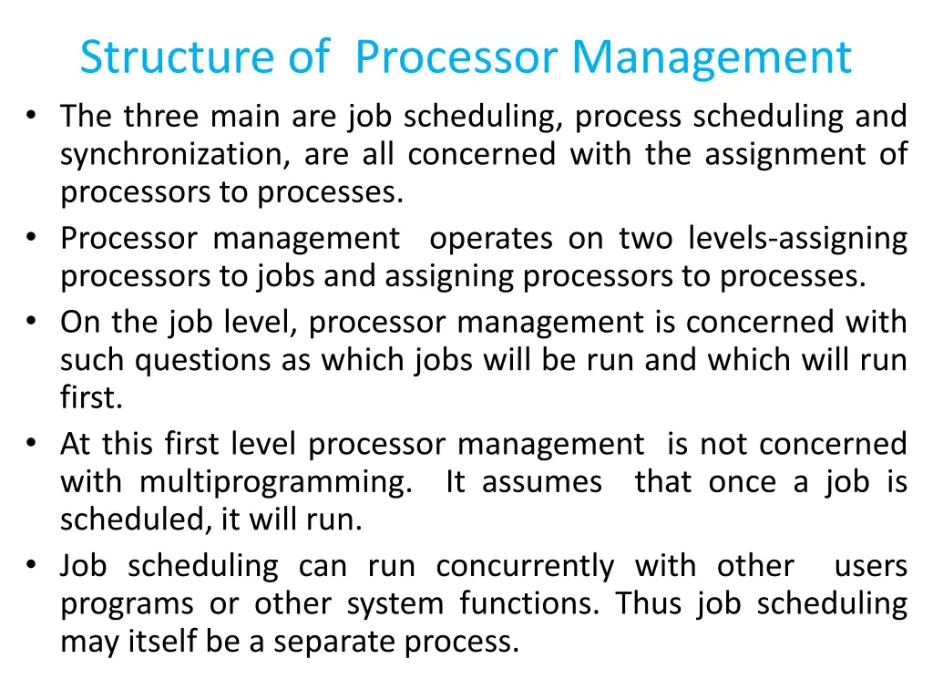 structure of processor management the three main