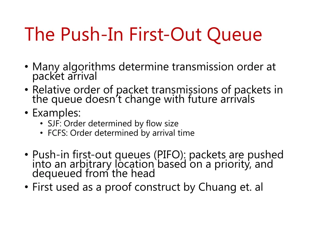 the push in first out queue