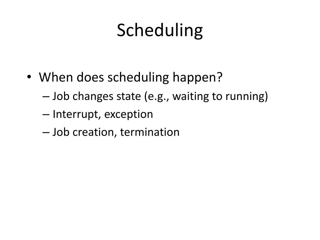 scheduling