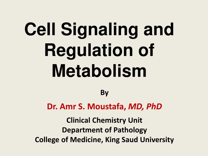 cell signaling and regulation of metabolism