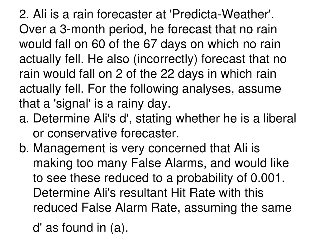 2 ali is a rain forecaster at predicta weather