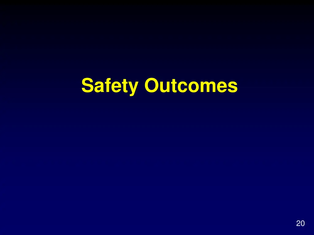 safety outcomes