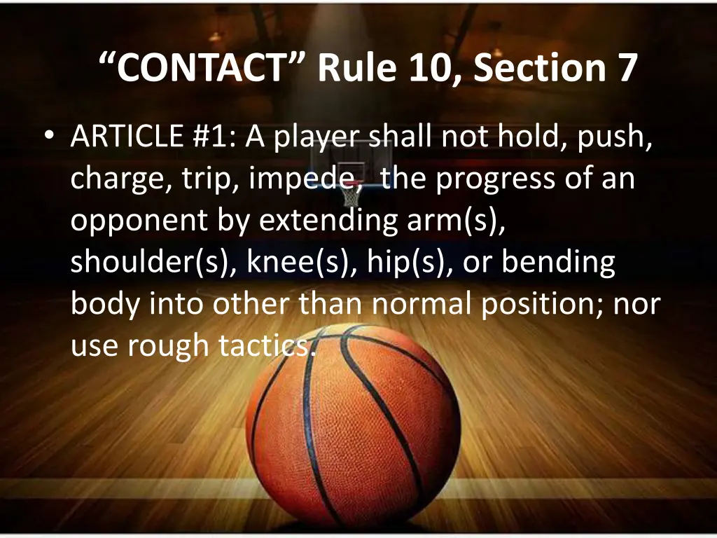 contact rule 10 section 7