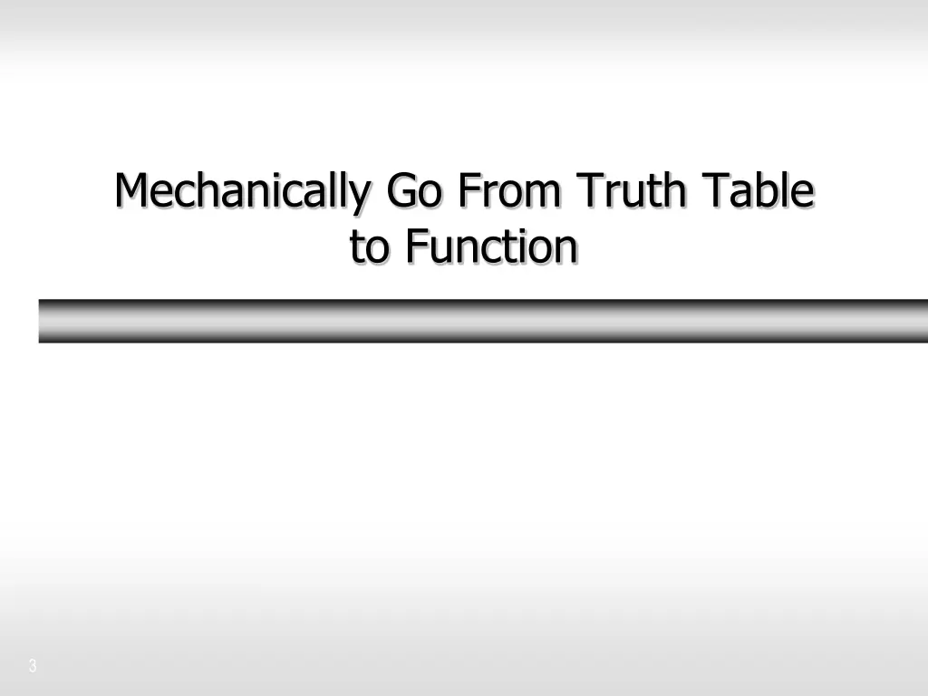 mechanically go from truth table to function