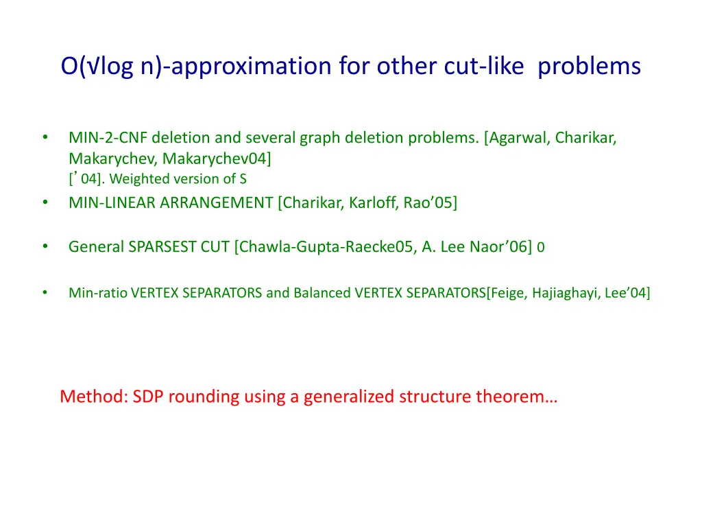 o log n approximation for other cut like problems