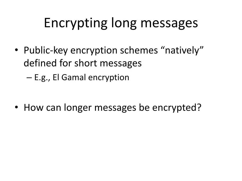 encrypting long messages
