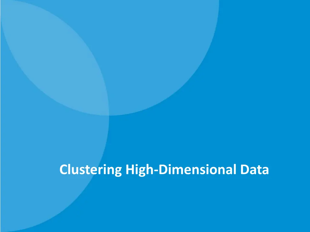 clustering high dimensional data