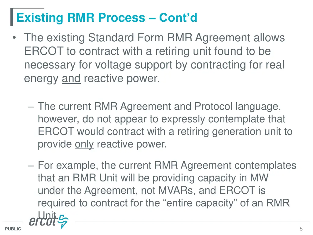 existing rmr process cont d