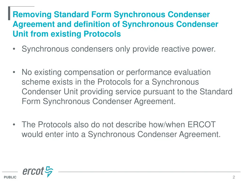 removing standard form synchronous condenser