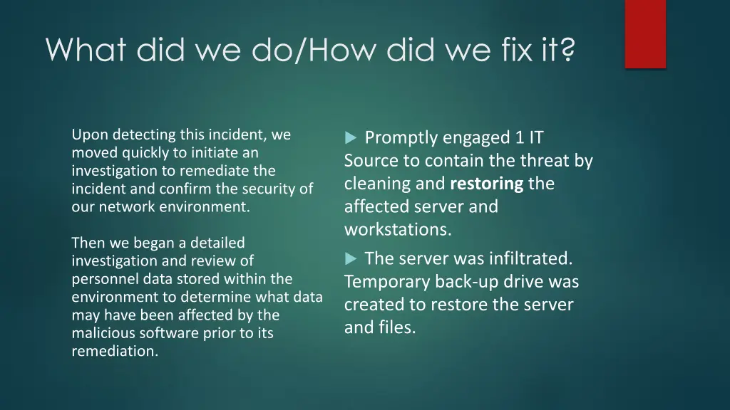 what did we do how did we fix it