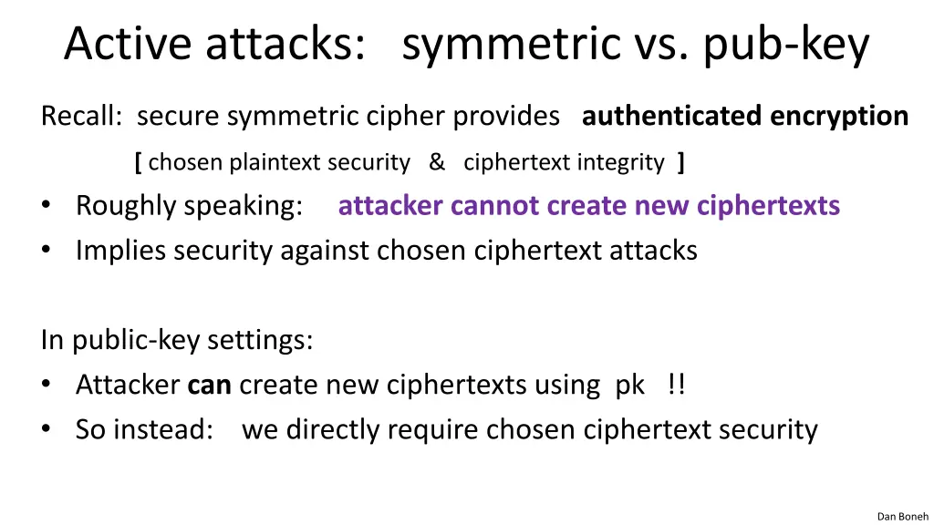 active attacks symmetric vs pub key