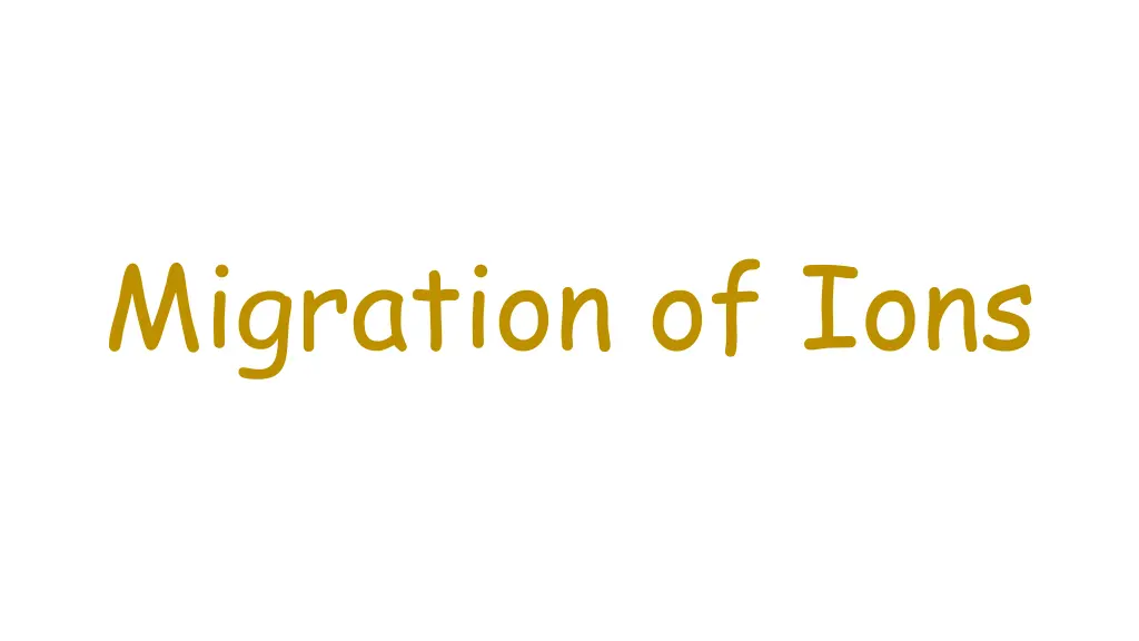 migration of ions