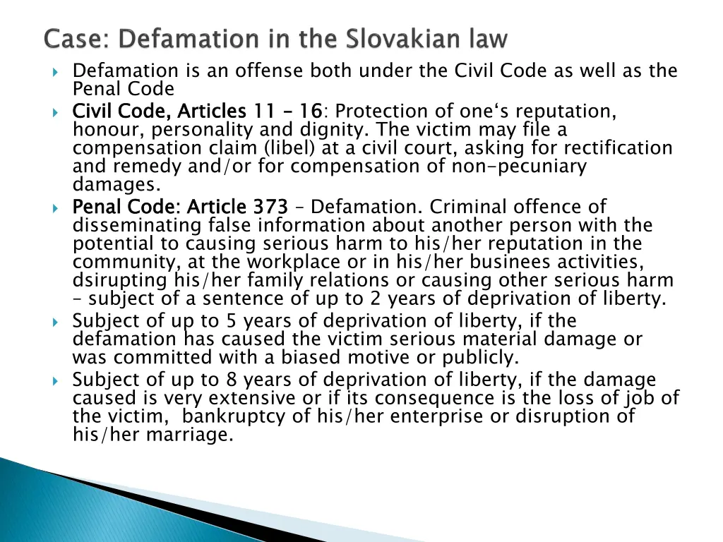 defamation is an offense both under the civil