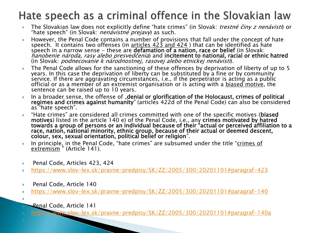 the slovakian law does not explicitly define hate