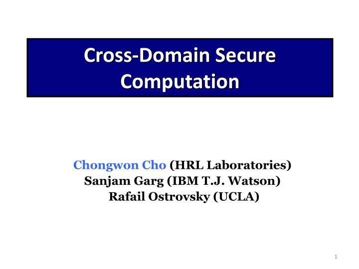 cross domain secure computation