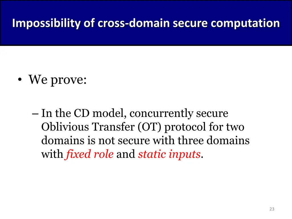 impossibility of cross domain secure computation