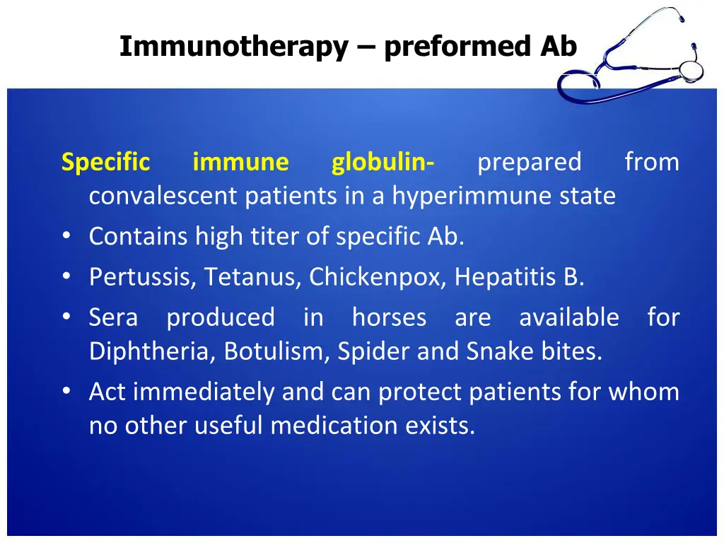 immunotherapy preformed ab 1