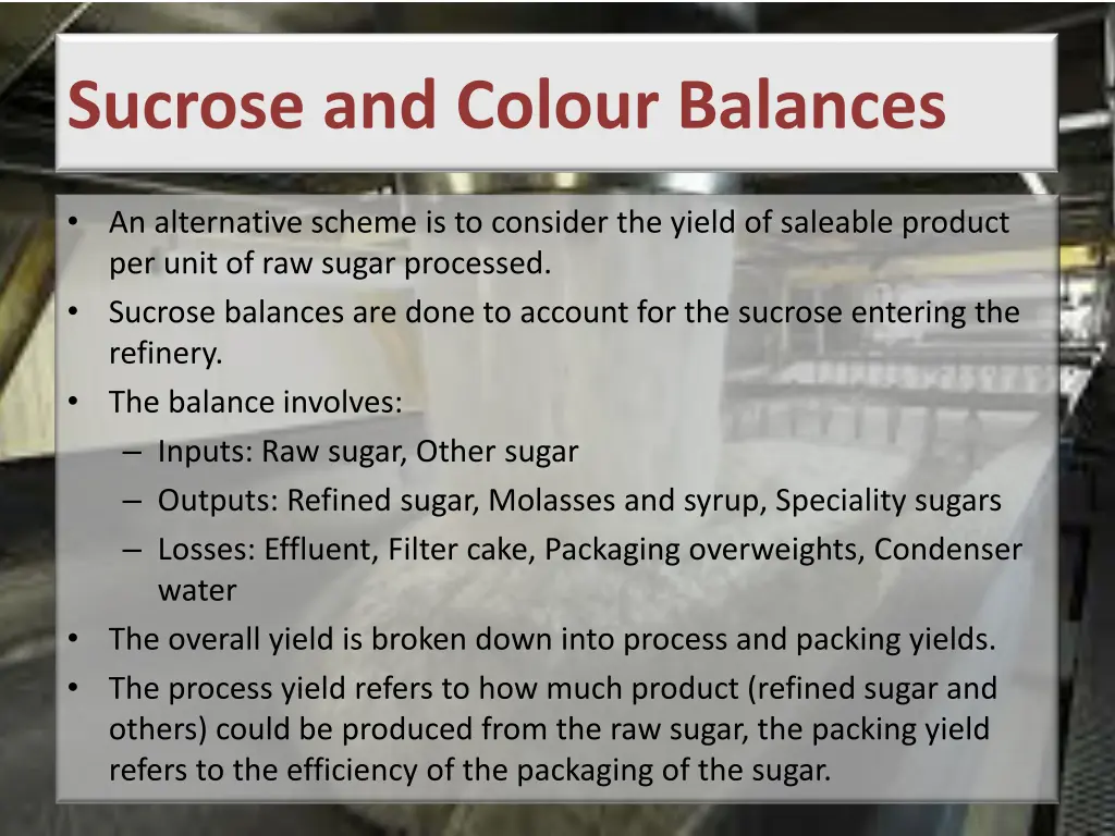 sucrose and colour balances