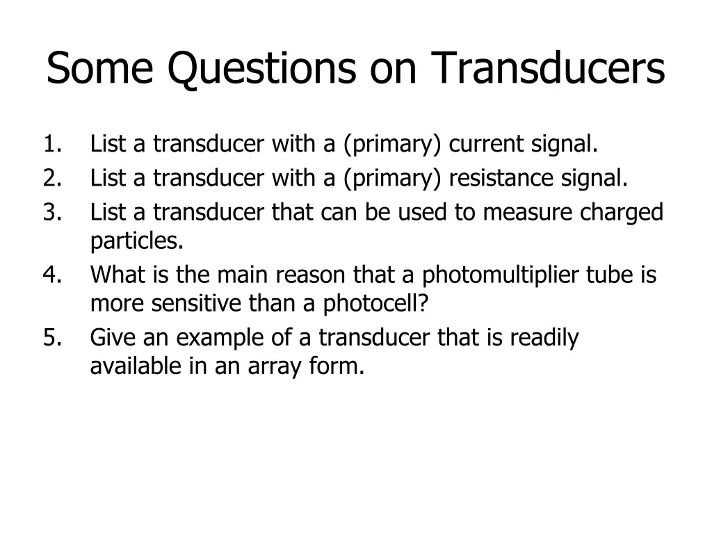 some questions on transducers
