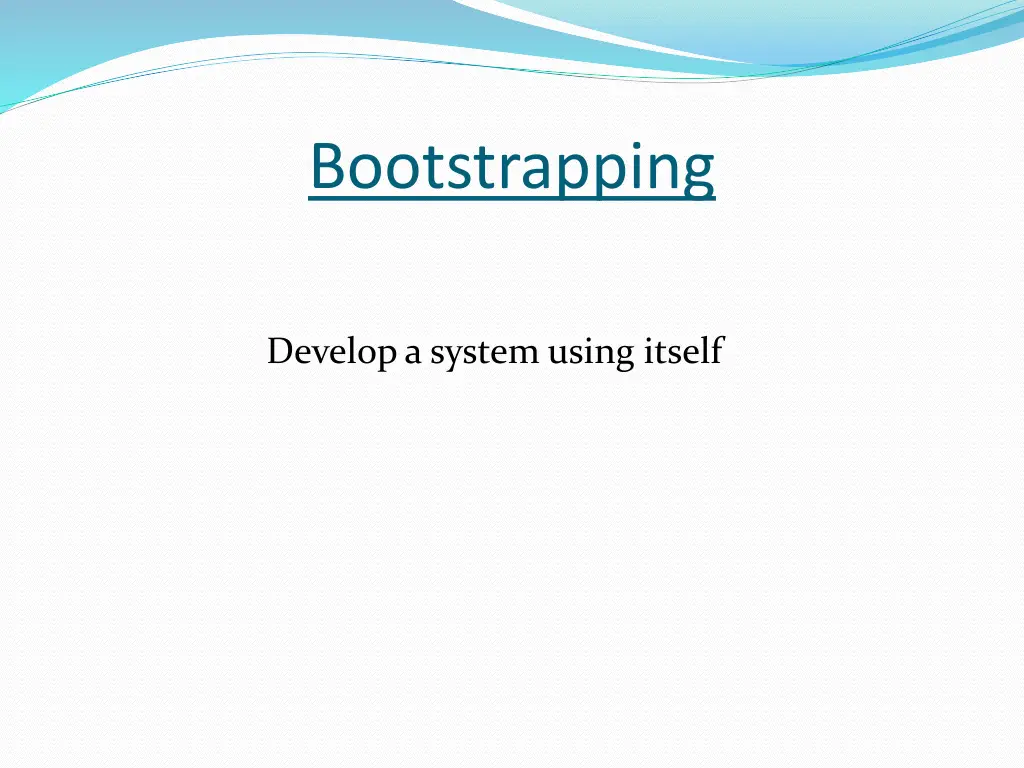 bootstrapping