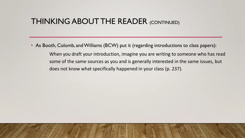 thinking about the reader continued