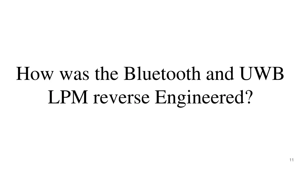 how was the bluetooth and uwb lpm reverse