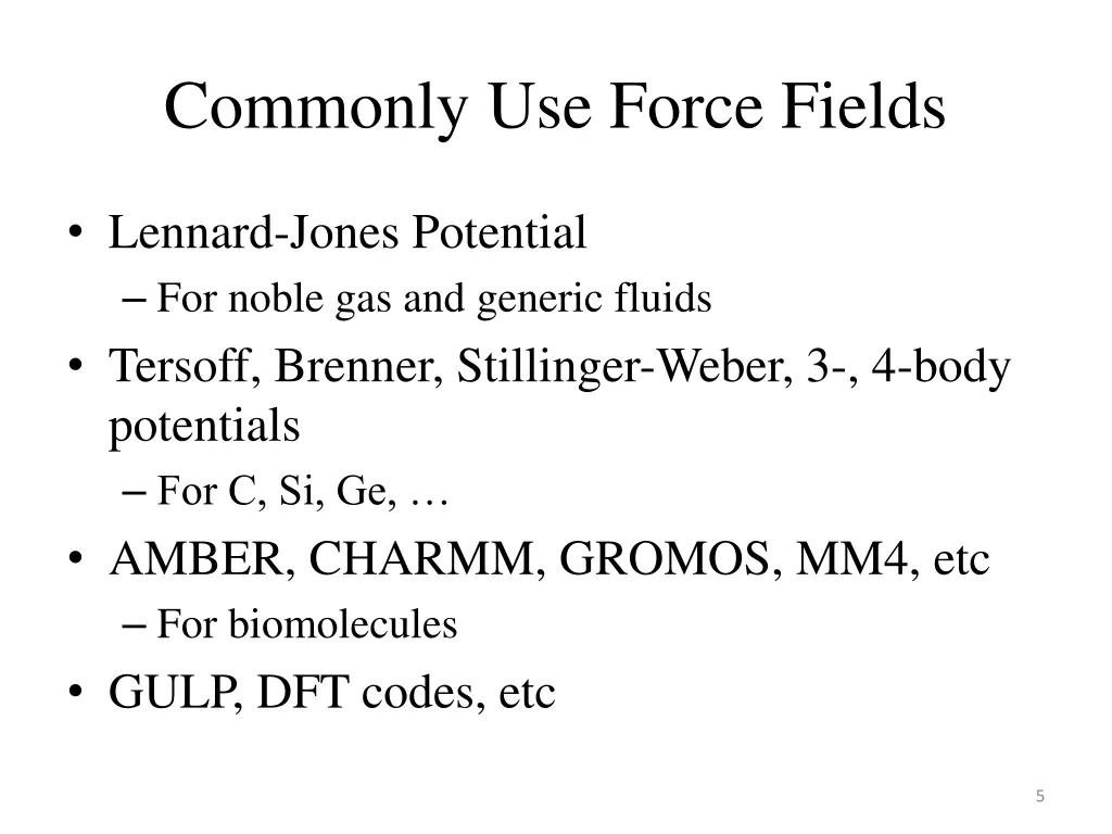commonly use force fields