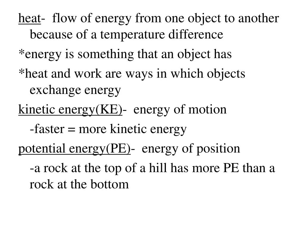 heat flow of energy from one object to another