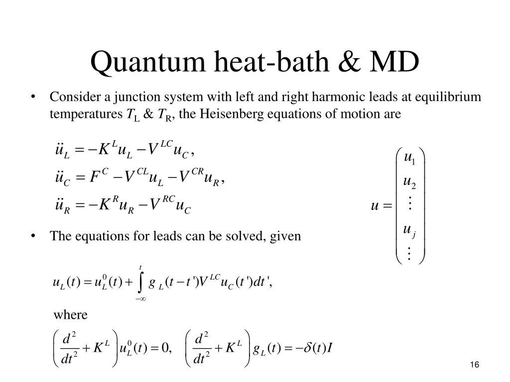 quantum heat bath md