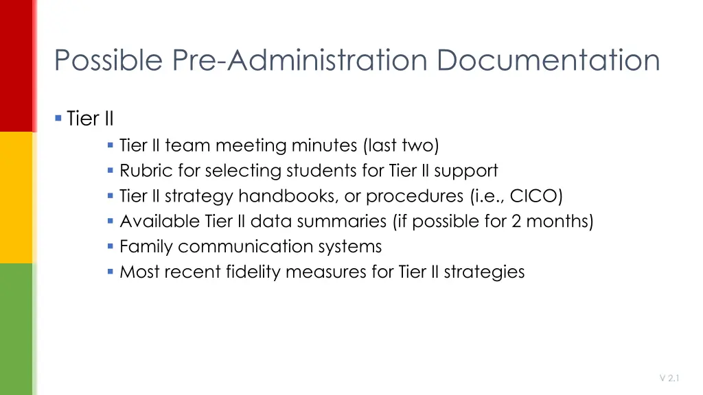 possible pre administration documentation