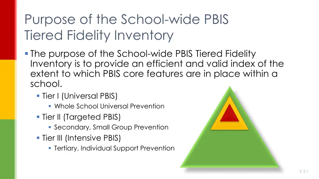purpose of the school wide pbis tiered fidelity