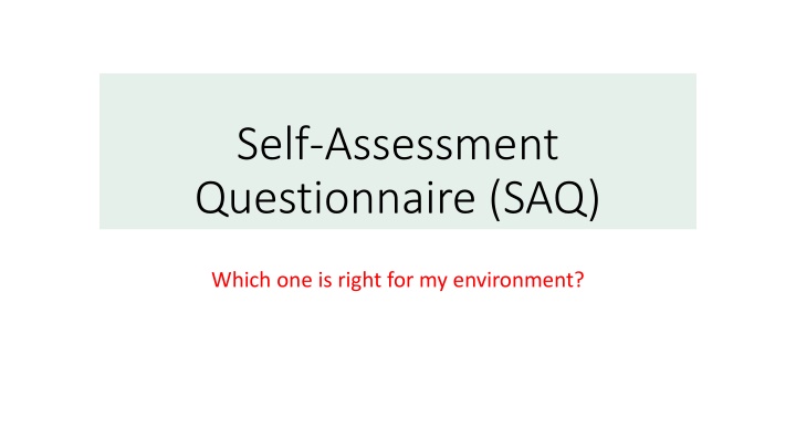 self assessment questionnaire saq