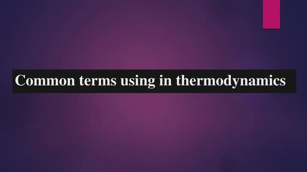 common terms using in thermodynamics