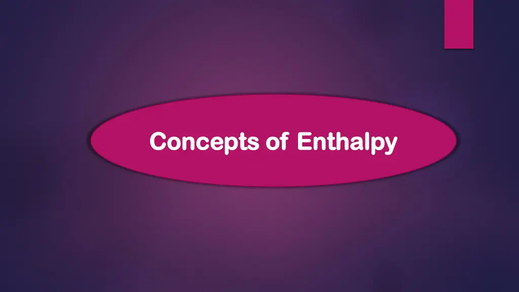 concepts of enthalpy concepts of enthalpy